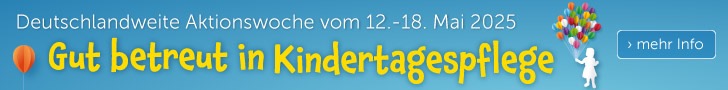 Banner "Gut betreut in der Kindertagespflege" 